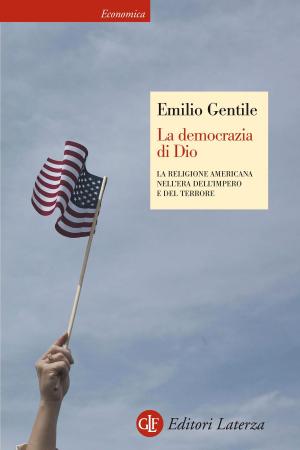 Cover of the book La democrazia di Dio by Giuseppe Galasso