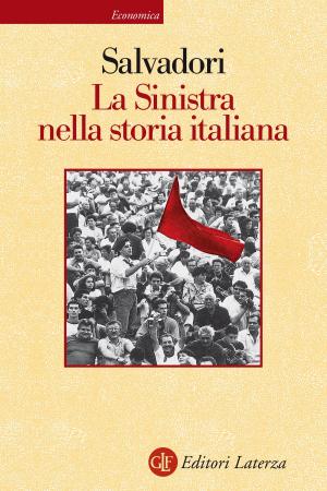 Cover of the book La Sinistra nella storia italiana by Carlo Bitossi