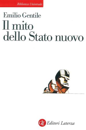 Cover of the book Il mito dello Stato nuovo by Massimo Mori