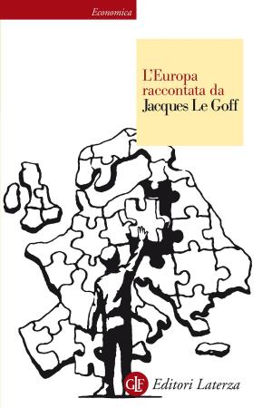 Cover of the book L'Europa raccontata da Jacques Le Goff by Marco Damilano