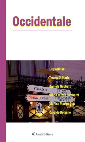 Cover of the book Occidentale by Giovanna Transitano, Debora Rossi, Pietra La Sala, Fabrizio Ferri, Sonia Colopi Fusaro, Noris Chiarini