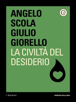 Cover of the book La civiltà del desiderio by Paolo Roversi
