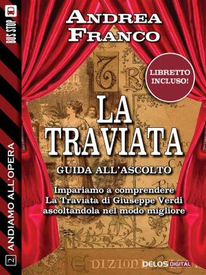 Book cover of Andiamo all'Opera: La Traviata