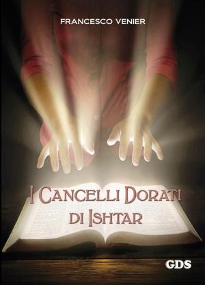 Book cover of I cancelli dorati di Ishtar