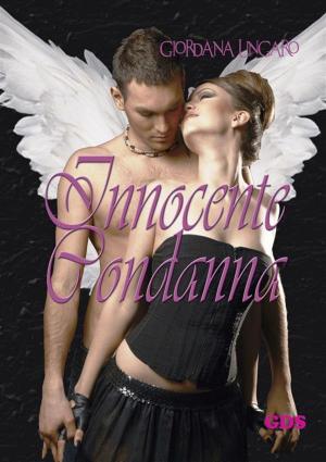 Cover of the book Innocente condanna by Sephera Giron