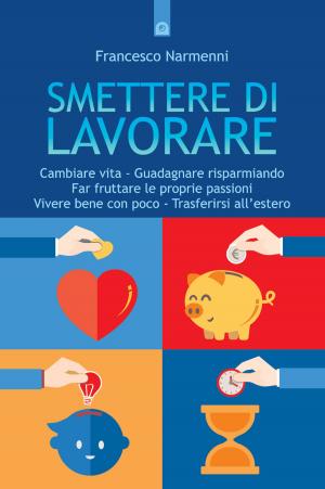 Cover of the book Smettere di lavorare by Ann Boroch