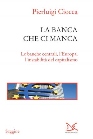 Cover of the book La banca che ci manca by Alessandro Portelli