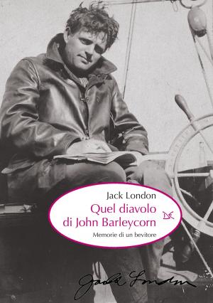 Cover of the book Quel diavolo di John Barleycorn by Rudyard Kipling