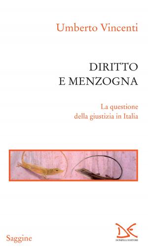 Cover of the book Diritto e menzogna by Mario Caligiuri