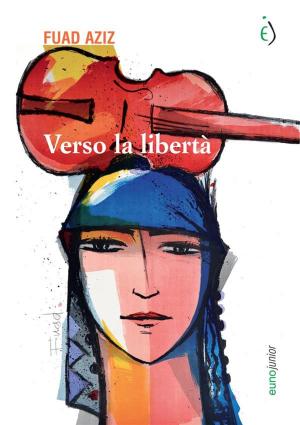 Cover of the book Verso la libertà by Геннадий Ростовский