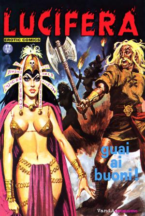 Cover of the book Guai ai buoni! by Furio Arrasich