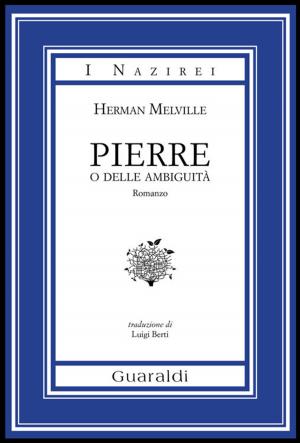 Cover of the book Pierre o delle Ambiguità by Friedrich Nietzsche