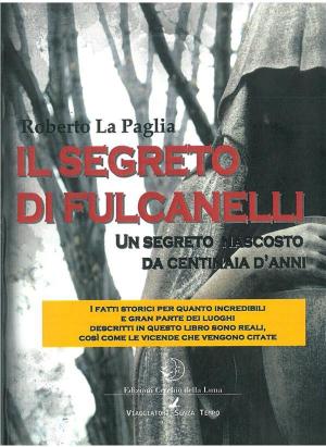 Cover of the book Il Segreto di Fulcanelli by Anne Kelleher