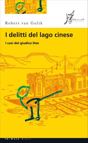 Cover of the book I delitti del lago cinese by Anonimo cinese