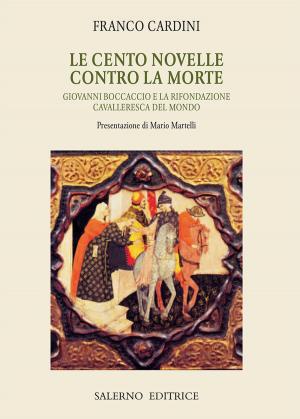 Cover of the book Le cento novelle contro la morte by Emanuele Fiume