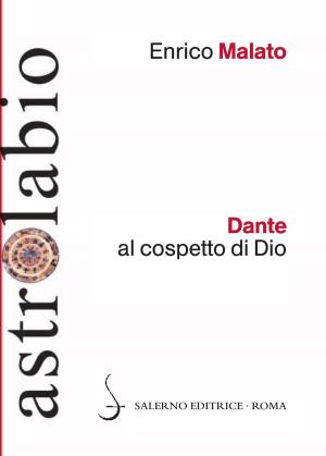 Cover of the book Dante al cospetto di Dio by Renata De Lorenzo, Alessandro Barbero