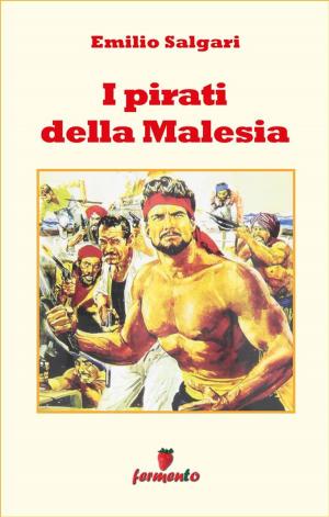 Cover of the book I pirati della Malesia by Gianni Bonfiglio