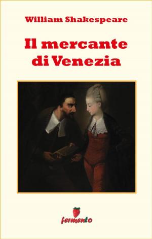 Cover of the book Il mercante di Venezia by Emilio Salgari