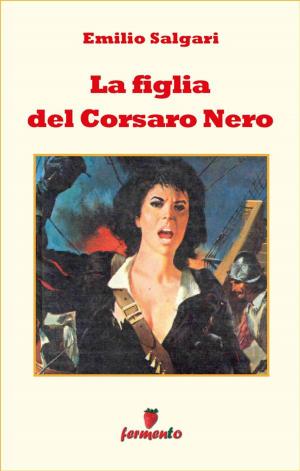 Cover of the book La figlia del Corsaro Nero by Giovanni Verga