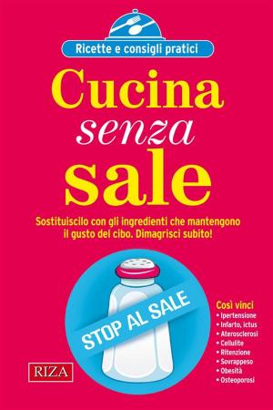 Cover of the book Cucina senza sale by Vittorio Caprioglio
