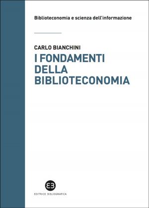 Cover of the book I fondamenti della biblioteconomia by Davide Moroni