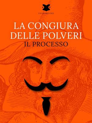 Cover of the book La congiura delle polveri by William Habington, Edward Arber
