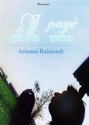 Cover of the book I passi della vita by Attilio Giovanni Riboldi