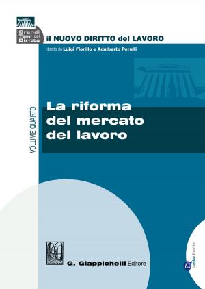 Cover of the book La riforma del mercato del lavoro by Antonio Pezzano