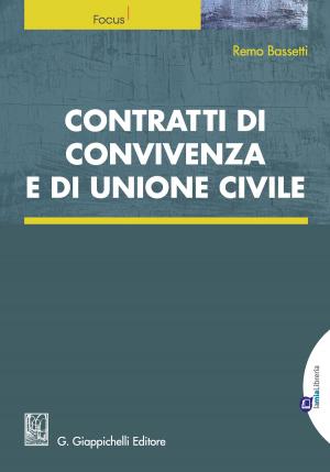 Cover of the book Contratti di convivenza e di unione civile by Vincenzo Cuffaro