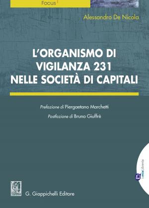 Cover of the book L'organismo di vigilanza 231 nelle società di capitali by Alessandra De Luca