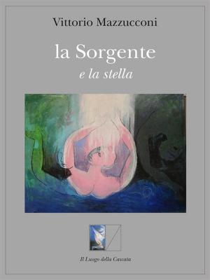 Book cover of la Sorgente e la stella
