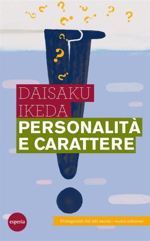 Cover of the book Personalità e carattere by Aurelio Peccei, Daisaku Ikeda