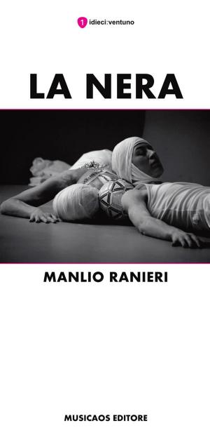 Cover of the book La Nera by Manlio Ranieri