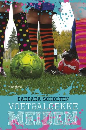 Cover of the book Voetbalgekke meiden by Paul van Loon
