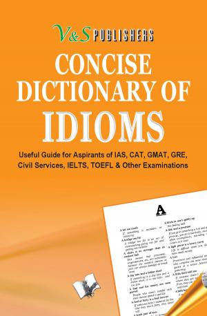 Cover of the book Concise Dictionary of Idioms by Abhay Kumar Dubey