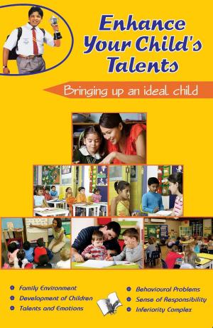 Book cover of Enhance Your Children Talents: bringing up an ideal child