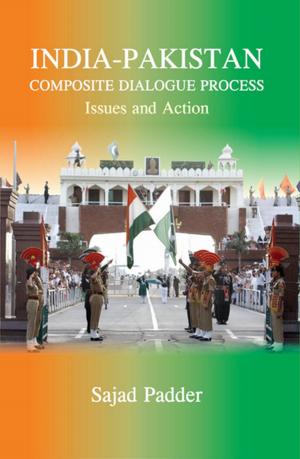 Cover of the book India-Pakistan Composite Dialogue Process by Chandra Mauli Dr Mani