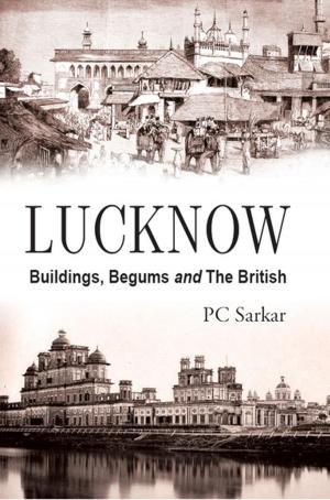 Cover of the book Lucknow by Tapan Choure, Yogeshwar Shukla