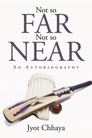 Cover of the book Not so Far Not so Near by Harshita Das