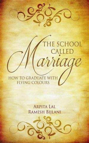 Cover of the book The School Called Marriage by Donna Gates, Lyndi Schrecengost