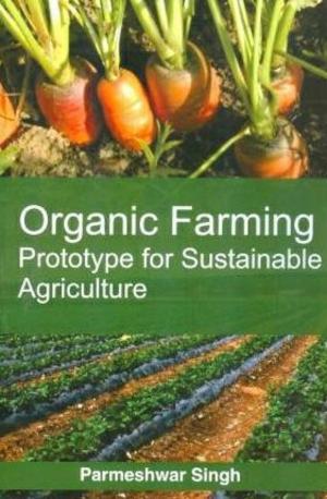 Book cover of Organic Farming Prototype For Sustainable Agricultures