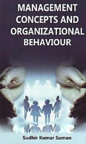Cover of the book Management Concepts And Organizational Behavior by Panna Lal