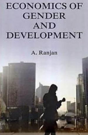 Cover of the book Economics Of Gender And Development by Chandra P. Dr Singh