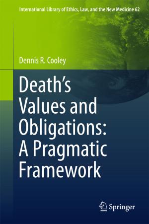 Cover of the book Death’s Values and Obligations: A Pragmatic Framework by Peter Kell, Gillian Vogl