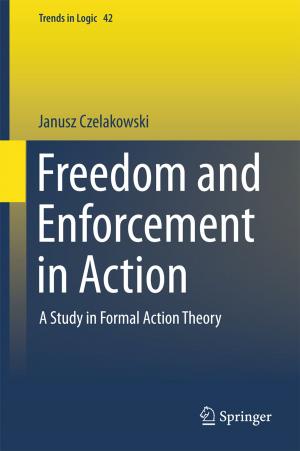 Cover of the book Freedom and Enforcement in Action by Rob Roggema