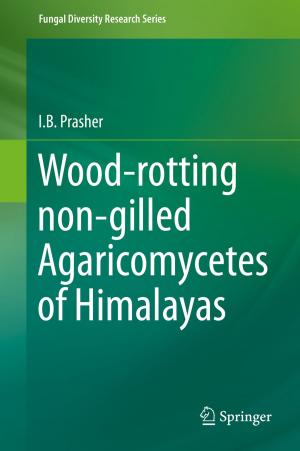 Cover of the book Wood-rotting non-gilled Agaricomycetes of Himalayas by Huidong Zhang