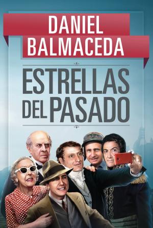 Cover of the book Estrellas del pasado by Marta Dillon
