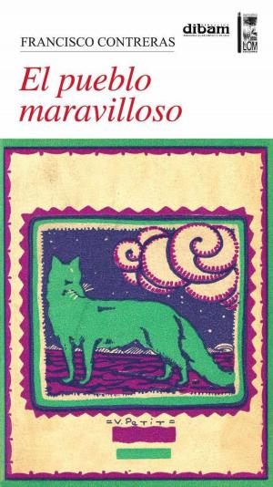 Cover of the book El pueblo maravilloso by Grinor Rojo