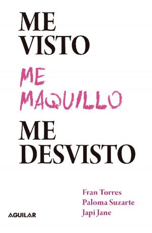 Cover of the book Me visto, me maquillo, me desvisto by Álvaro Bisama