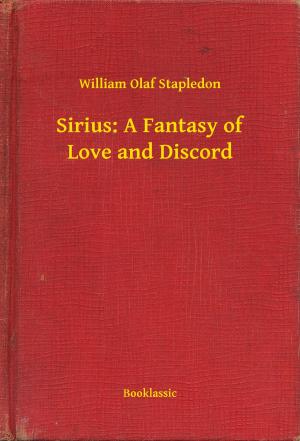 Cover of the book Sirius: A Fantasy of Love and Discord by David Herbert Lawrence